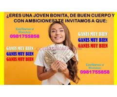 PARA CHICA GUAPA Y DECIDIDA EMPLEO BIEN REMUNERADO